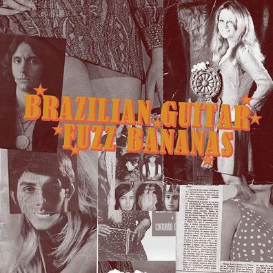Brazilian Guitar Fuzz Bananas: Tropicalia Psychedelic Masterpieces 1967-1976 - LP - World Psychedelic Funk Classics