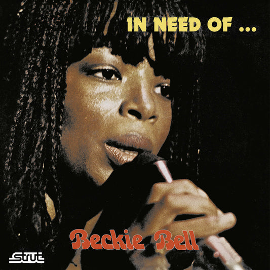 Beckie Bell - In Need Of... - LP - Strut