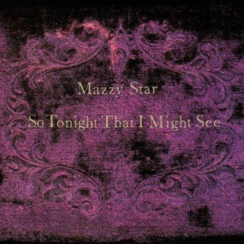Mazzy Star - So Tonight That I Might See - LP - Capitol