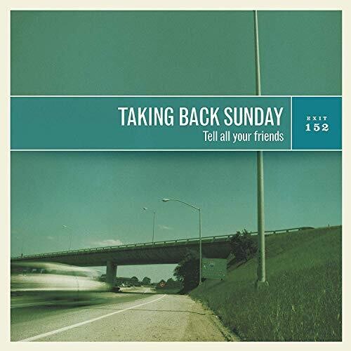 Taking Back Sunday - Tell All Your Friends - LP - Craft Recordings