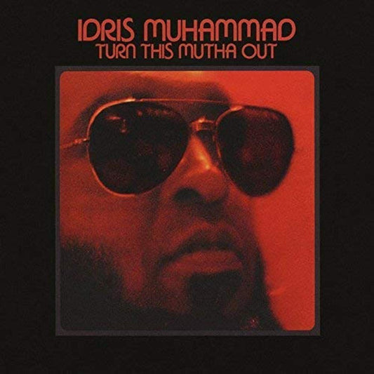 Idris Muhammad - Turn This Mutha Out - LP - Soul Brother Records