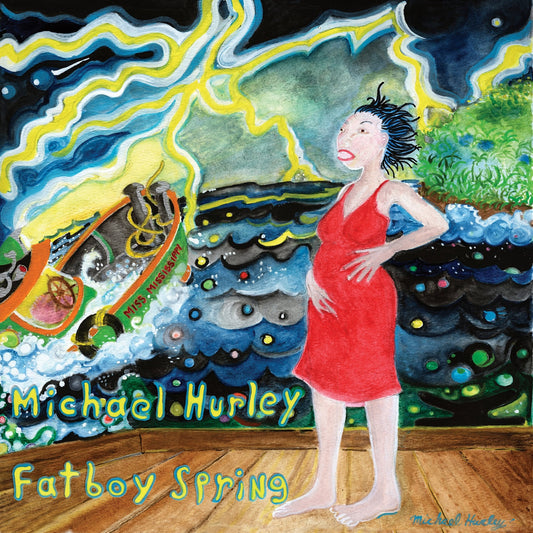 Michael Hurley - Fatboy Spring - LP - Mississippi Records