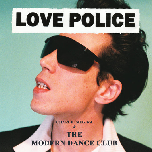 Charlie Megira & The Modern Dance Club - Love Police - 2xLP - Numero