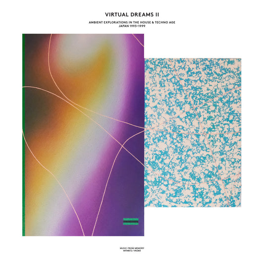 Various - Virtual Dreams II - Ambient Explorations In The House & Techno Age - 2xLP - Music From Memory