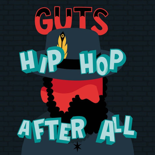 Guts - Hip Hop After All - 2xLP - Heavenly Sweetness