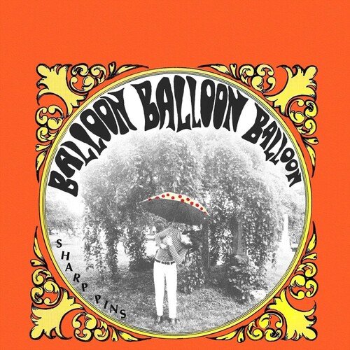 Sharp Pins - Balloon Balloon Balloon - LP - K Records