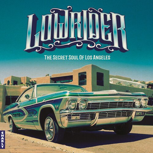 Various - Lowrider - Secret Soul Of Los Angeles - LP - Charly