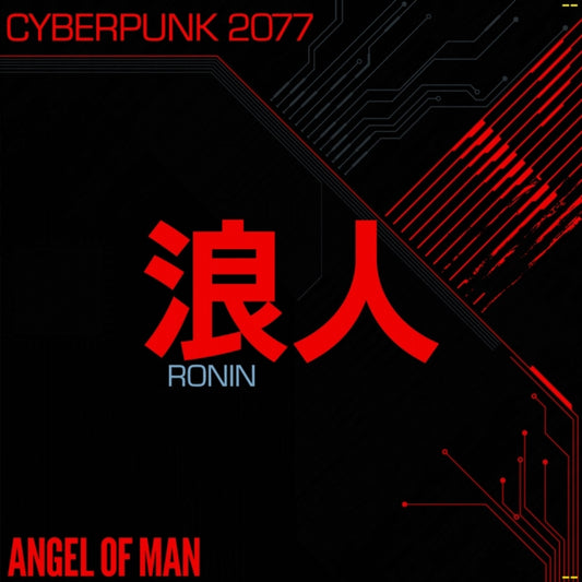 Angel of Man - RONIN: CYBERPUNK 2077 (CyberRed Vinyl) - LP - Materia Collective