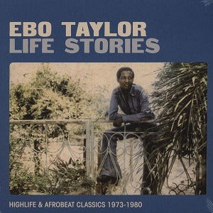 Ebo Taylor - Life Stories - 2xLP - Strut Records
