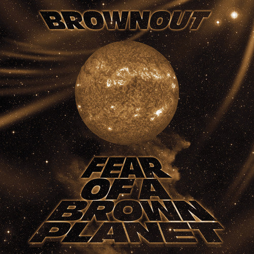 Brownout - Fear Of A Brown Planet - LP - Fat Beats