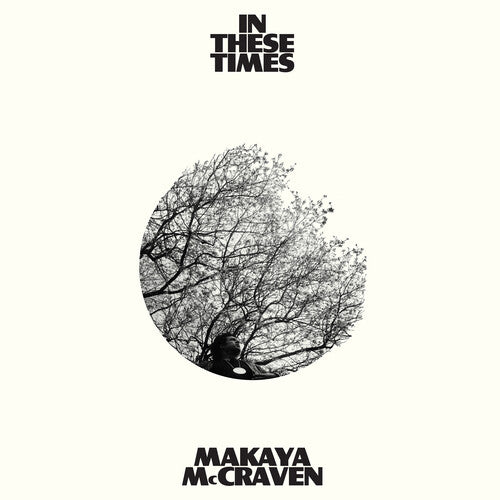 Makaya McCraven - In These Times - LP - Nonesuch