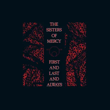 The Sisters of Mercy - First And Last And Always - The Japanese Edition - LP - Rhino