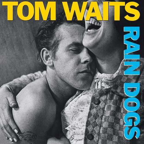 Tom Waits - Rain Dogs - Island - LP (180 Gram)