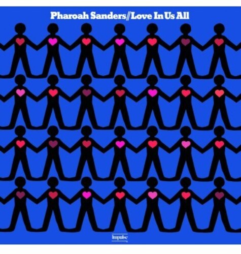 Pharoah Sanders - Love In Us All - LP (Gatefold) - Elemental