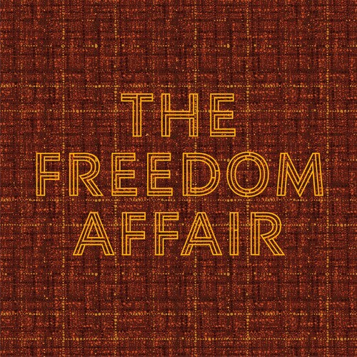 The Freedom Affair - S/T (Orange/Black Vinyl) - LP - Colemine Records