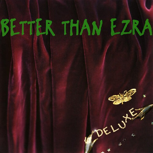 Better Than Ezra - Deluxe - 2xLP (Emerald Green Vinyl) - LP - Real Gone Music