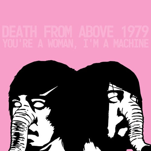Death From Above - You're a Woman, I'm A Machine (Splatter Vinyl) - LP - Atlantic