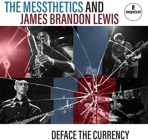The Messthetics & James Brandon Lewis - Deface The Currency - LP - Impulse Records