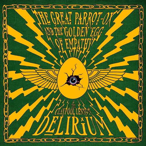 The Claypool Lennon Delirium - Great Parrot-Ox and the Golden Egg of Empathy - 2xLP (Green Vinyl) - Ato Records