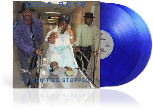 Geto Boys - We Can't Be Stopped (35th Anniversary) (Indie Exclusive, Blue Vinyl) - LP - Rap-A-Lot