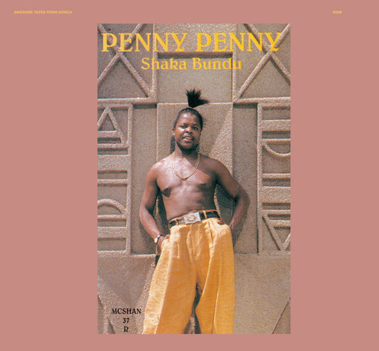 Penny Penny - Shaka Bundu - 2xLP - Awesome Tapes From Africa