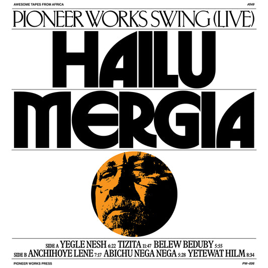Hailu Mergia - Pioneer Works Swing (Live) - Awesome Tapes From Africa