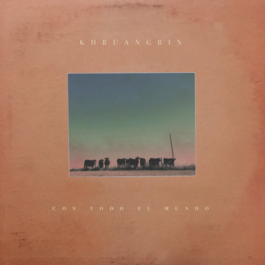 Khruangbin - Con Todo El Mundo - LP - Dead Oceans