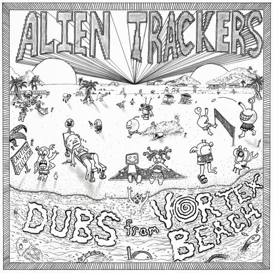 Alien Trackers - Dubs From Vortex Beach - LP - Jahtari