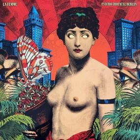 La Femme - Psycho Tropical Berlin - LP - Born Bad Records