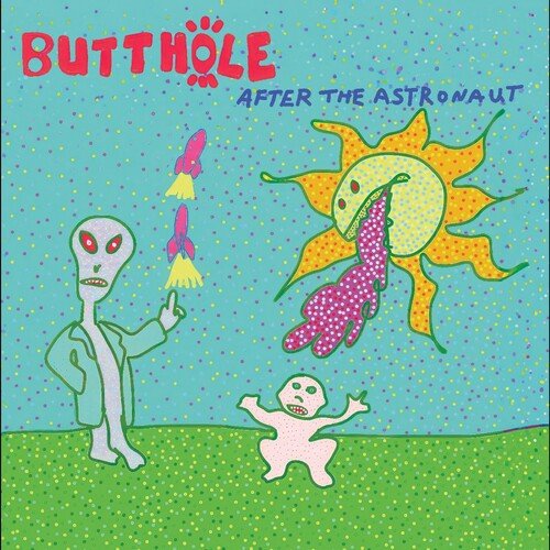 The Butthole Surfers - After The Astronaut (White Vinyl) - LP - Sunset BLVD