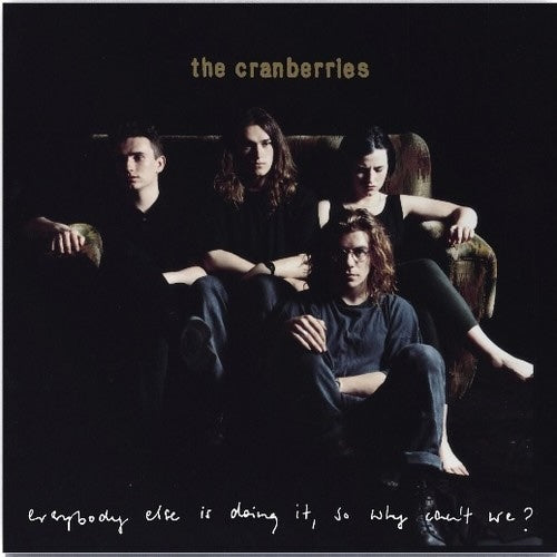 The Cranberries -  Everybody Else Is Doing It, So Why Can't We - LP - Island