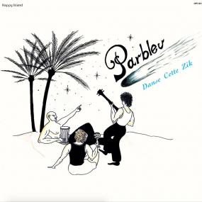 Parbleu - Danse Cette Zik - LP - Happy Island