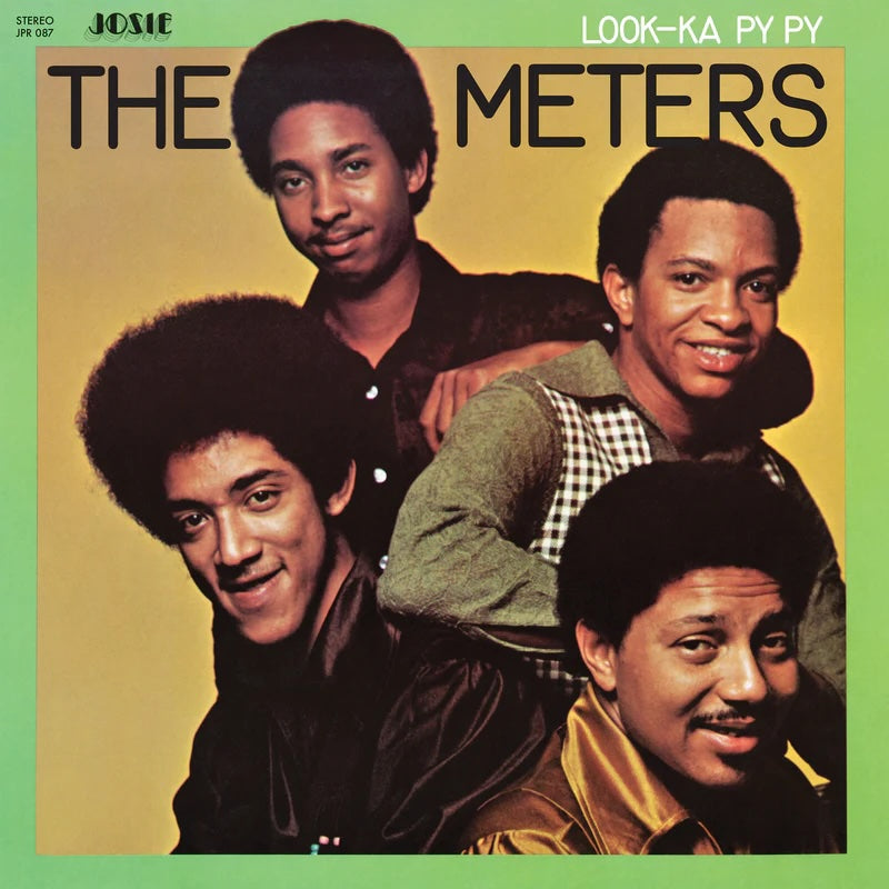 The Meters - Look-Ka Py-Py - LP (Spring Green Vinyl) - Jackpot Records