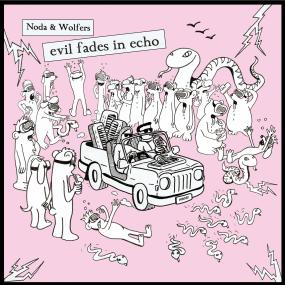 Noda & Wolfers - Evil Fades In Echo - LP - Nightwind Records