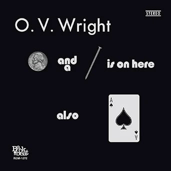 O. V. Wright - A Nickel and a Nail and Ace of Spades - LP - Real Gone